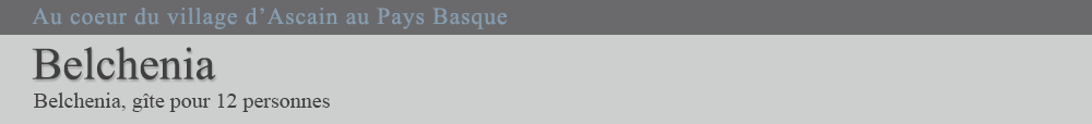 Chambres Belchenia - Ascain - locations Pays basque Chambres Belchenia - Ascain - locations Pays basque